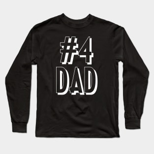 #4 Dad (Number Four Dad 3d) White Long Sleeve T-Shirt